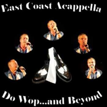 Album East Coast Acappella: Do Wopand Beyond