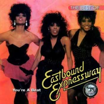 Album Eastbound Expressway: The Best Of Eastbound Expressway - You're A Beat
