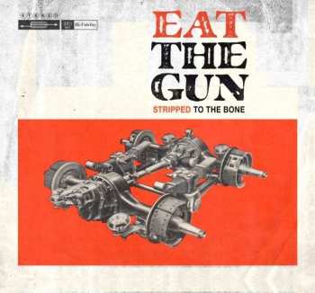 LP/CD Eat The Gun: Stripped To The Bone LTD | CLR