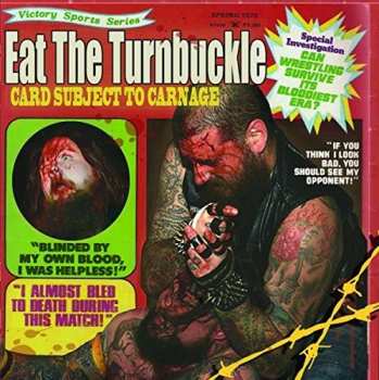 Album Eat The Turnbuckle: Card Subject To Carnage