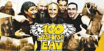 2CD EAV (Erste Allgemeine Verunsicherung): 100 Jahre EAV...Ihr Habt Es So Gewollt!!