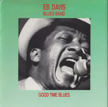 Eb Davis Blues Band: Good Time Blues