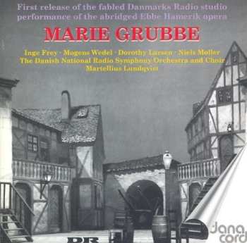 Album Ebbe Hamerik: Marie Grubbe