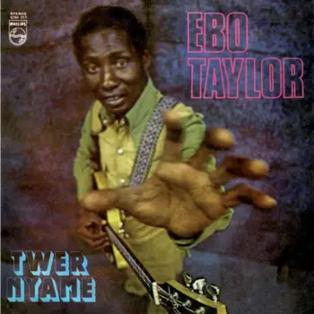 Ebo Taylor: Twer Nyame
