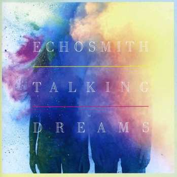 CD Echosmith: Talking Dreams