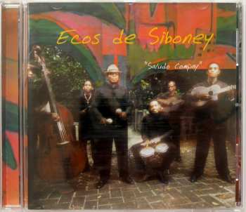 CD Ecos De Siboney: Saludo Compay