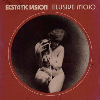 CD Ecstatic Vision: Elusive Mojo