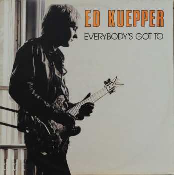 Album Ed Kuepper: Everybody's Got To