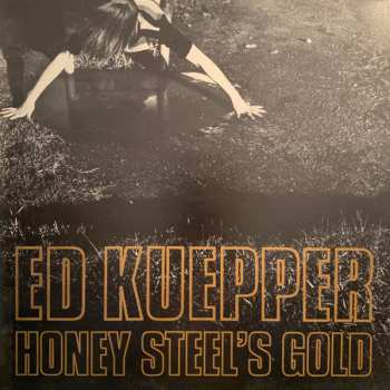 LP Ed Kuepper: Honey Steel's Gold