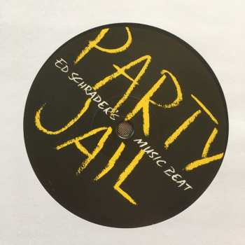 LP Ed Schrader's Music Beat: Party Jail