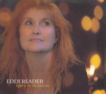 CD Eddi Reader: Light Is In The Horizon