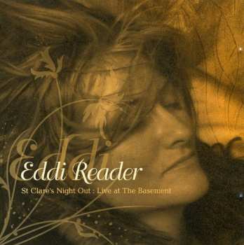 2CD Eddi Reader: St Clare's Night Out : Live At The Basement