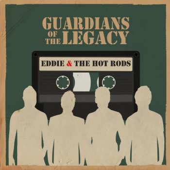 CD Eddie And The Hot Rods: Guardians Of The Legacy