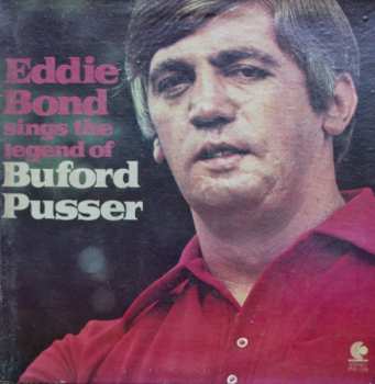 Album Eddie Bond: Sings The Legend Of Buford Pusser