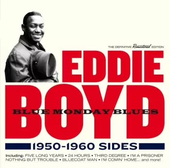 Blue Monday Blues 1950 - 1960 Sides