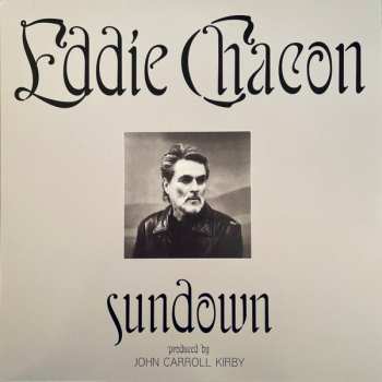 LP Eddie Chacon: Sundown