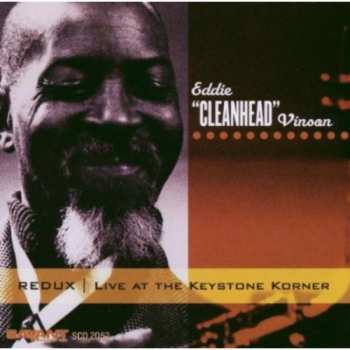 CD Eddie "Cleanhead" Vinson: Redux: Live At The Keystone Korner