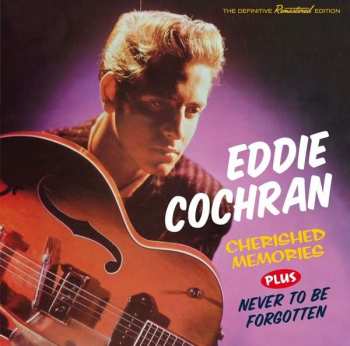 Album Eddie Cochran: Cherished Memories + Never To Be Forgotten