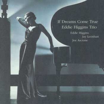 LP The Eddie Higgins Trio: If Dreams Come True Vol.2 LTD