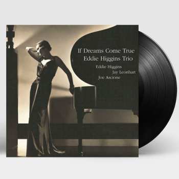 LP The Eddie Higgins Trio: If Dreams Come True