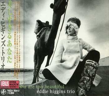 CD The Eddie Higgins Trio: You Are Too Beautiful