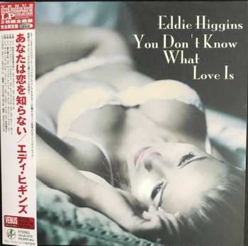 2LP Eddie Higgins: You Don't Know What Love Is LTD