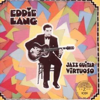 Album Eddie Lang: Jazz Guitar Virtuoso