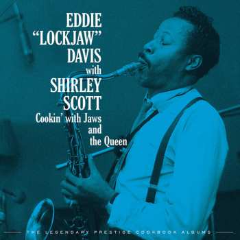 4CD Eddie "Lockjaw" Davis: Cookin' With Jaws And The Queen: The Legendary Prestige Cookbook Albums