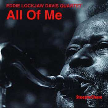 CD Eddie Lockjaw Davis Quartet: All Of Me