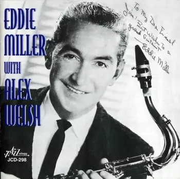 Eddie Miller With Alex Welsh‎