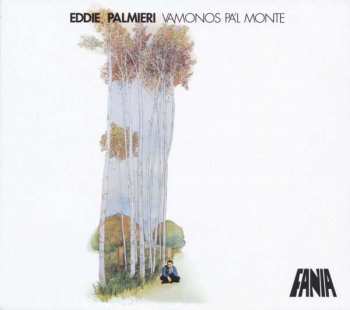 Album Eddie Palmieri: Vamonos Pa'l Monte