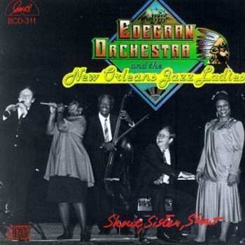 Album Edegran Orchestra: Shout, Sister, Shout