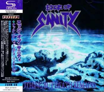 2CD Edge Of Sanity: Nothing But Death Remains = ナッシング・バット・デス・リメインズ DLX | LTD