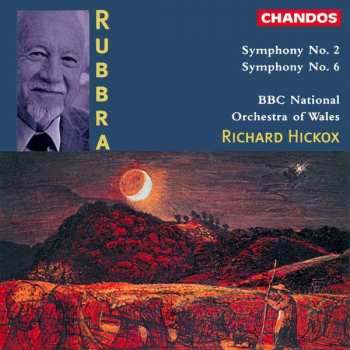 CD Richard Hickox: Symphony No. 2; Symphony No. 6
