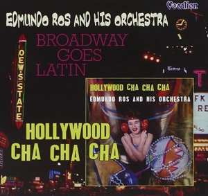 CD Edmundo Ros & His Orchestra: Hollywood Cha Cha Cha / Broadway Goes Latin