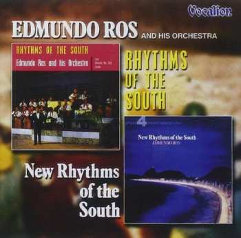 CD Edmundo Ros & His Orchestra: Rhythms Of The South / New Rhythms Of The South