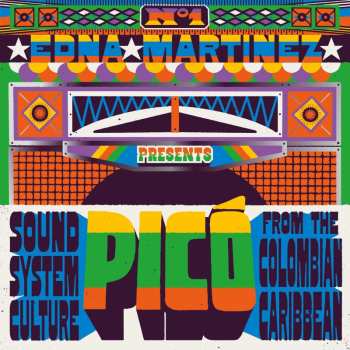 Album Various: Edna Martinez Presents - Picó: Sound System Culture From The Colombian Caribbean (No. 1)