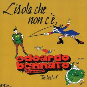 CD Edoardo Bennato: L'Isola Che Non C'è - The Best Of