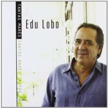 Album Edu Lobo: Tantas Marés