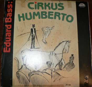 3LP Eduard Bass: Cirkus Humberto
