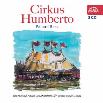 3CD Eduard Bass: Cirkus Humberto 