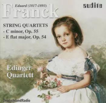 Eduard Franck: Streichquartette Es-dur Op.54 & C-moll Op.55