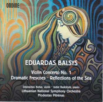 CD Lithuanian National Symphony Orchestra: Violin Concerto No. 1・Dramatic Frescoes・Reflections Of The Sea