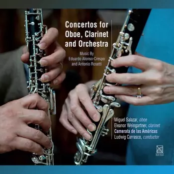 Antonio Rosetti: Concertos For Oboe, Clarinet And Orchestra