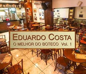 Album Eduardo Costa: O Melhor Do Boteco V1