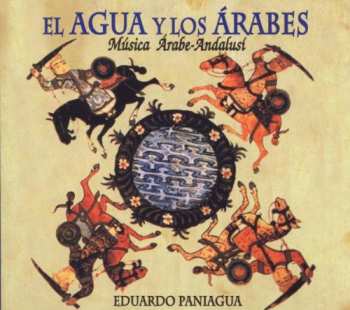 Album Eduardo Paniagua: El Agua Y Los Arabes