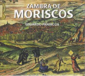 Album Eduardo Paniagua: Zambra De Moriscos