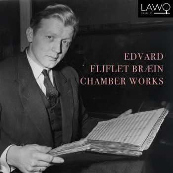Album Edvard Fliflet Bræin: Chamber Works  
