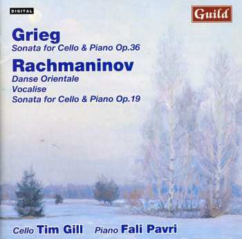 Album Edvard Grieg: Grieg & Rachmaninov - Sonatas For Cello & Piano