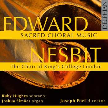 Album Ruby Hughes: Edward Nesbit: Sacred Choral Music